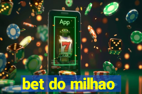 bet do milhao